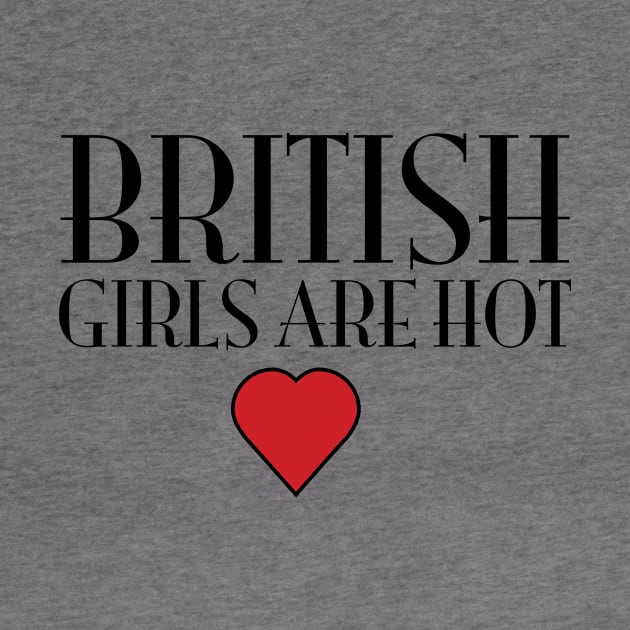 British Girls Are Hot by Estudio3e